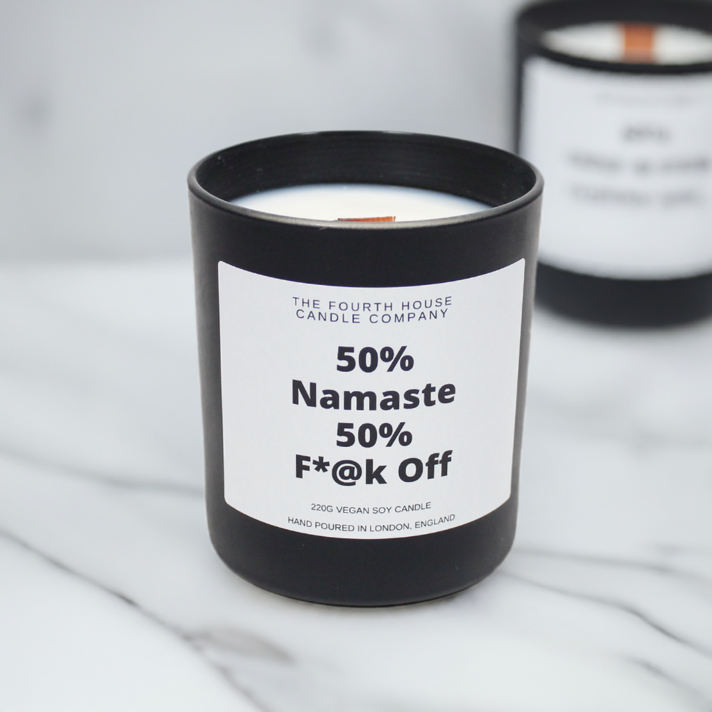 50% Namaste 50% F*@k Off - Soy Wax Candle with Cracking Wood Wick. 220g